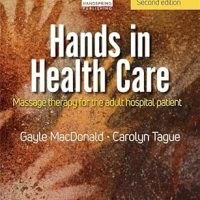 Livre "Hands in Health Care: Massage Therapy for the Adult Hospital Patient"