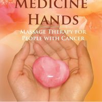 Livre "Medicine Hands: Massage Therapy for People with Cancer"