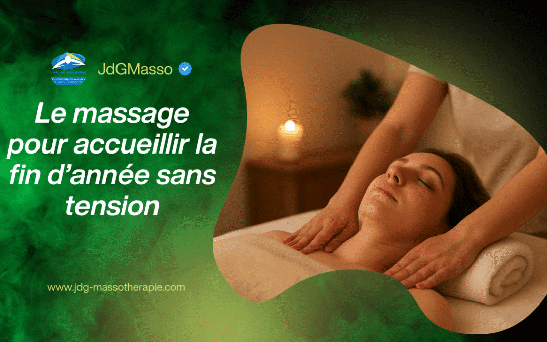 Massage et fin d’année : accueillir la fin d’année sans tension