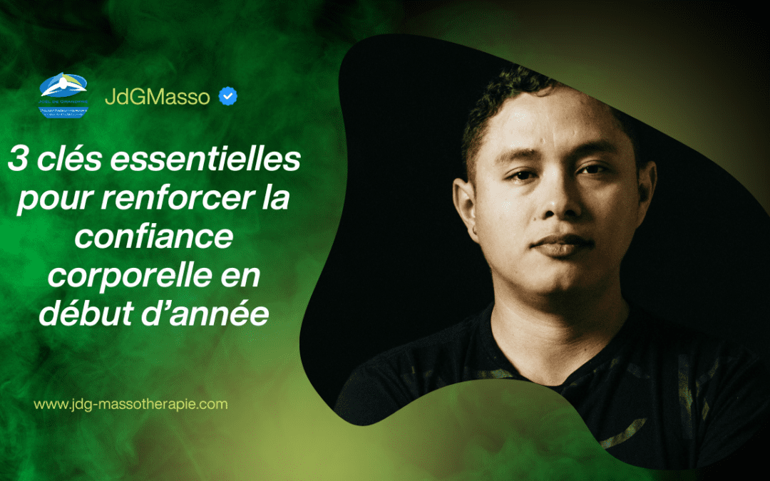 3 clés essentielles pour renforcer la confiance corporelle en début d’année
