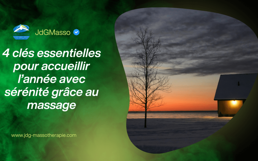 4 clés essentielles pour accueillir l’année avec sérénité grâce au massage