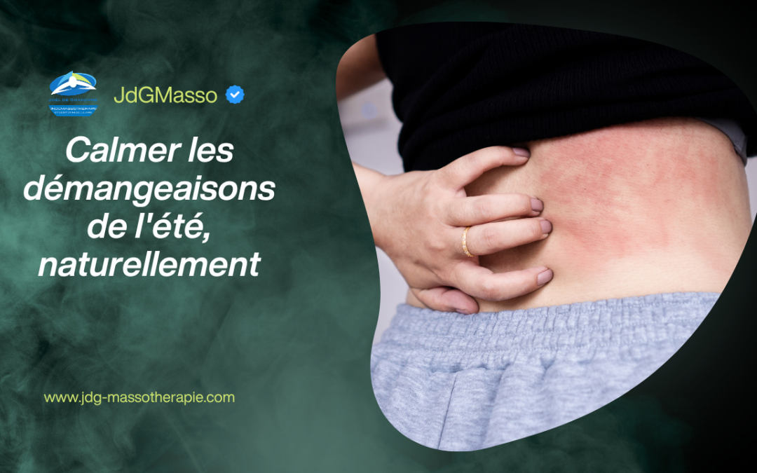 Calmer les démangeaisons de l&rsquo;été, naturellement